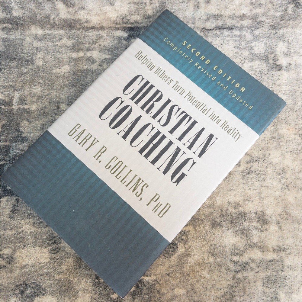 Christian Coaching Gary R Collins 2nd Ed Revised‎ Helping Others Potential